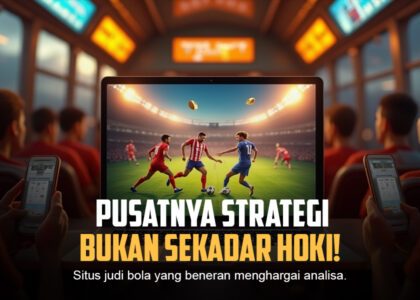 Strategi Bola SBOBET: Kunci Menang Taruhan Sportsbook